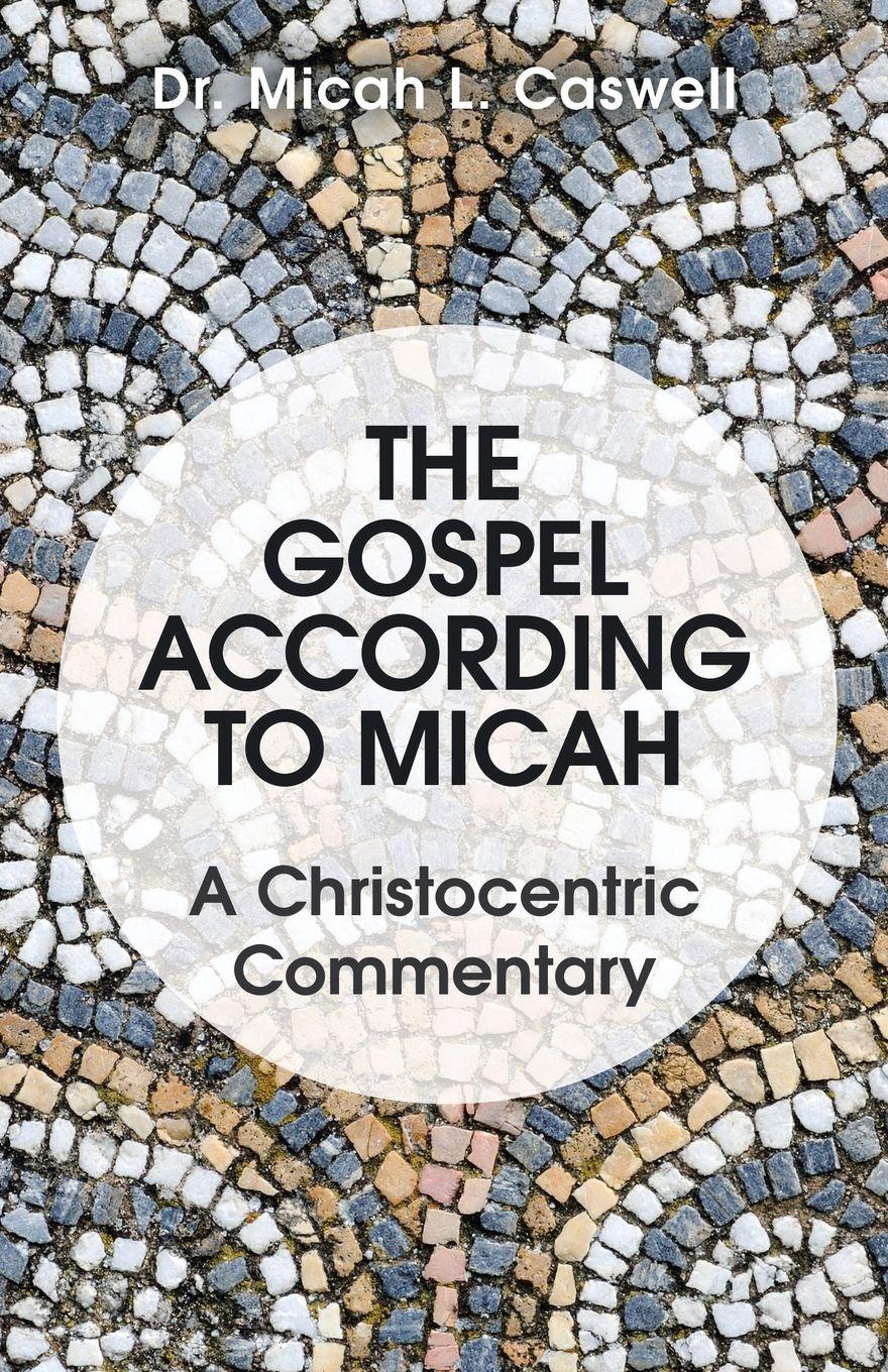 Vorderes Coverbild The Gospel According to Micah