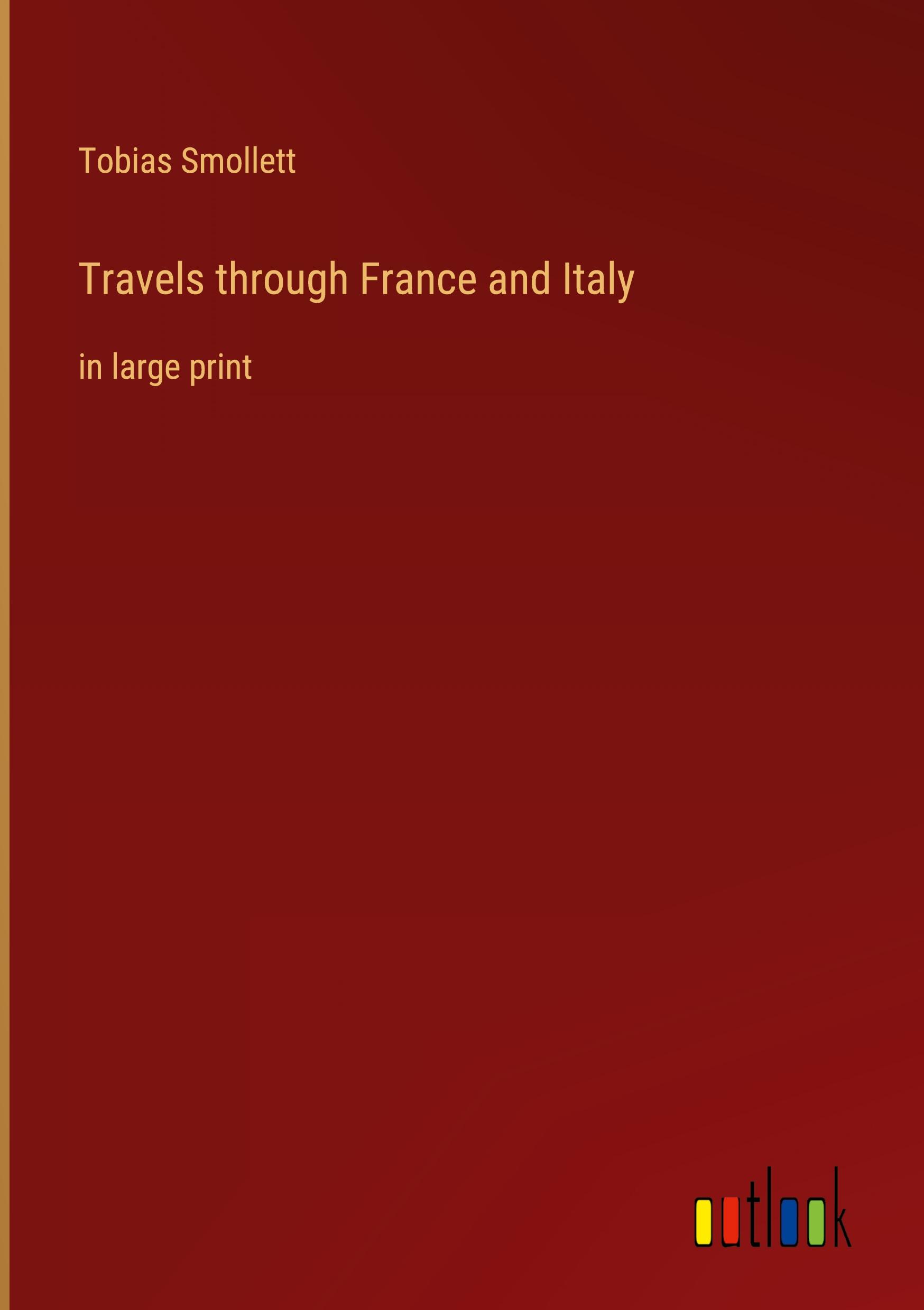 Vorderes Coverbild Travels through France and Italy
