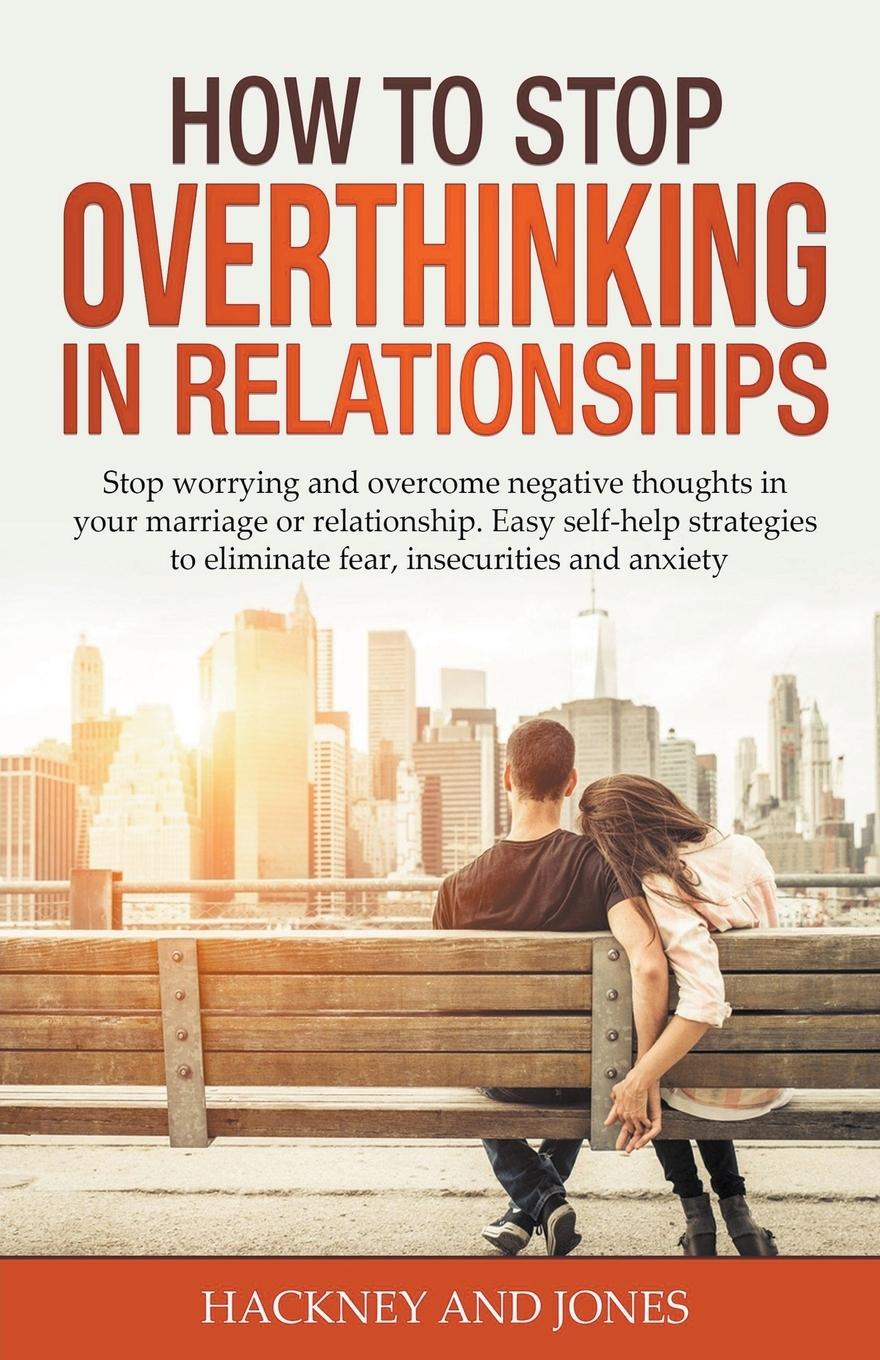 Vorderes Coverbild How to Stop Overthinking in Relationships