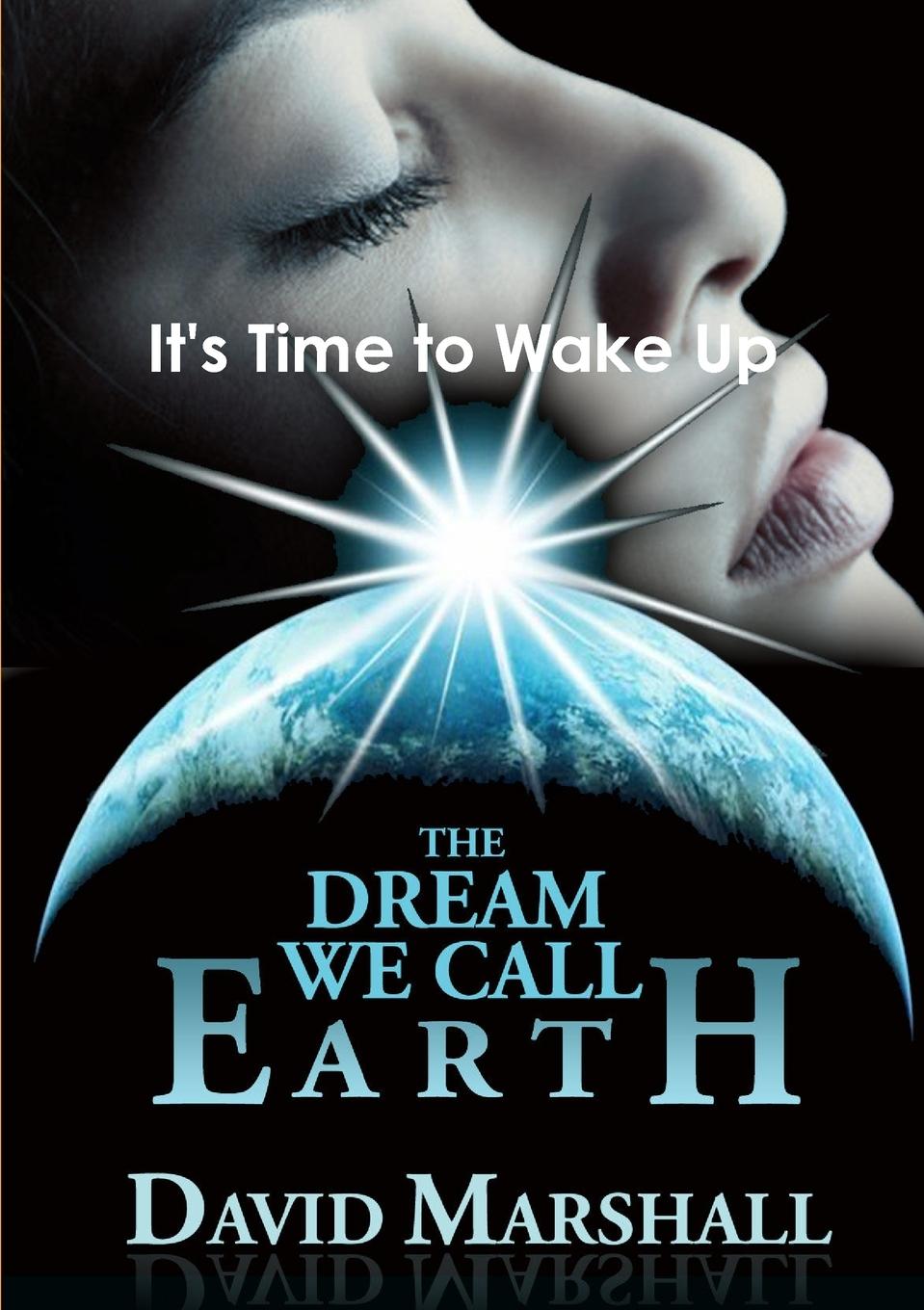 Vorderes Coverbild The Dream We Call Earth