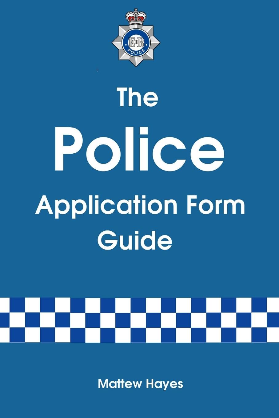 Vorderes Coverbild The Police Application Form Guide