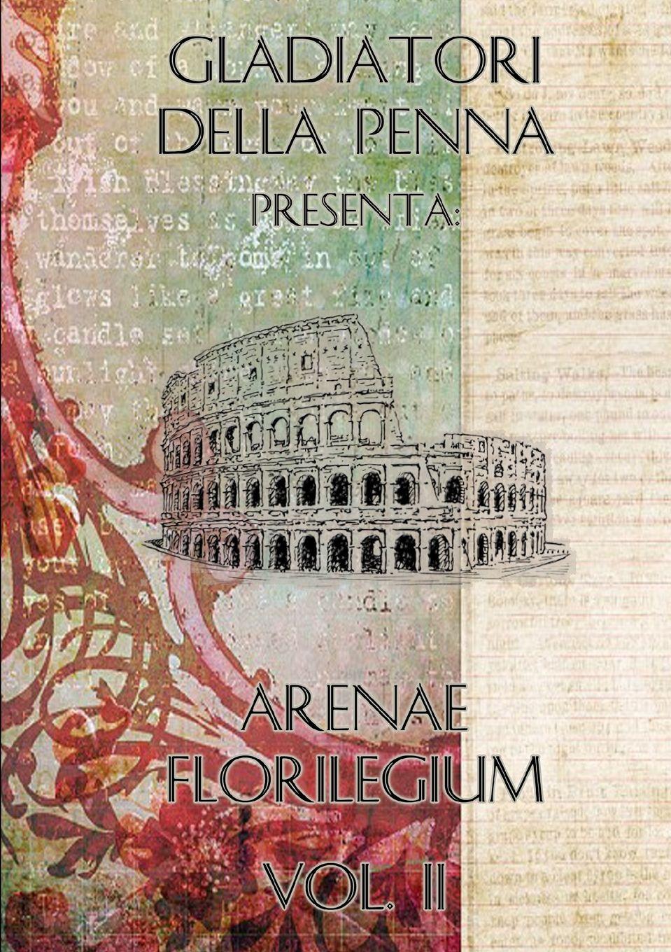 Vorderes Coverbild Arenae Florilegium - Vol. II