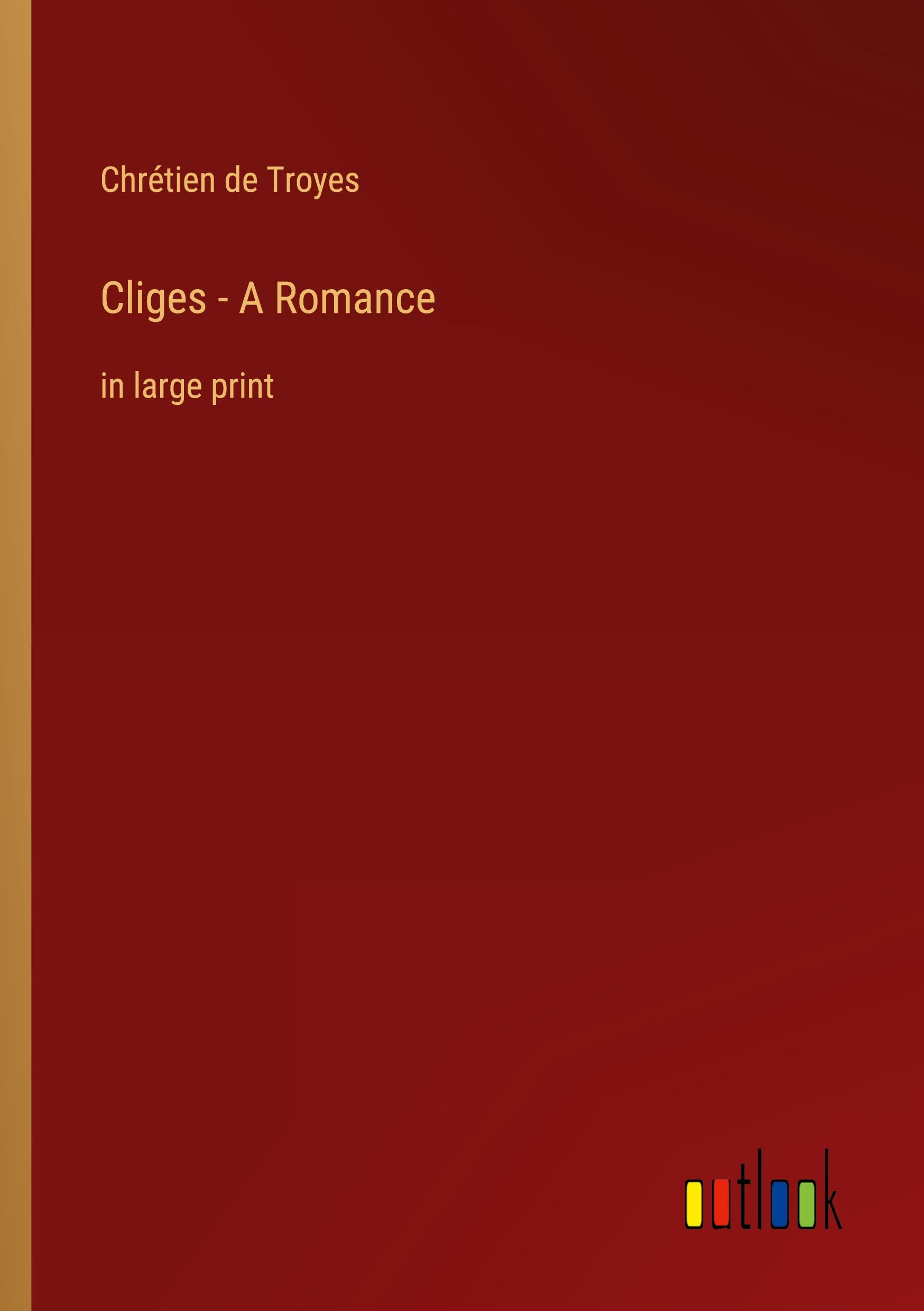 Vorderes Coverbild Cliges - A Romance