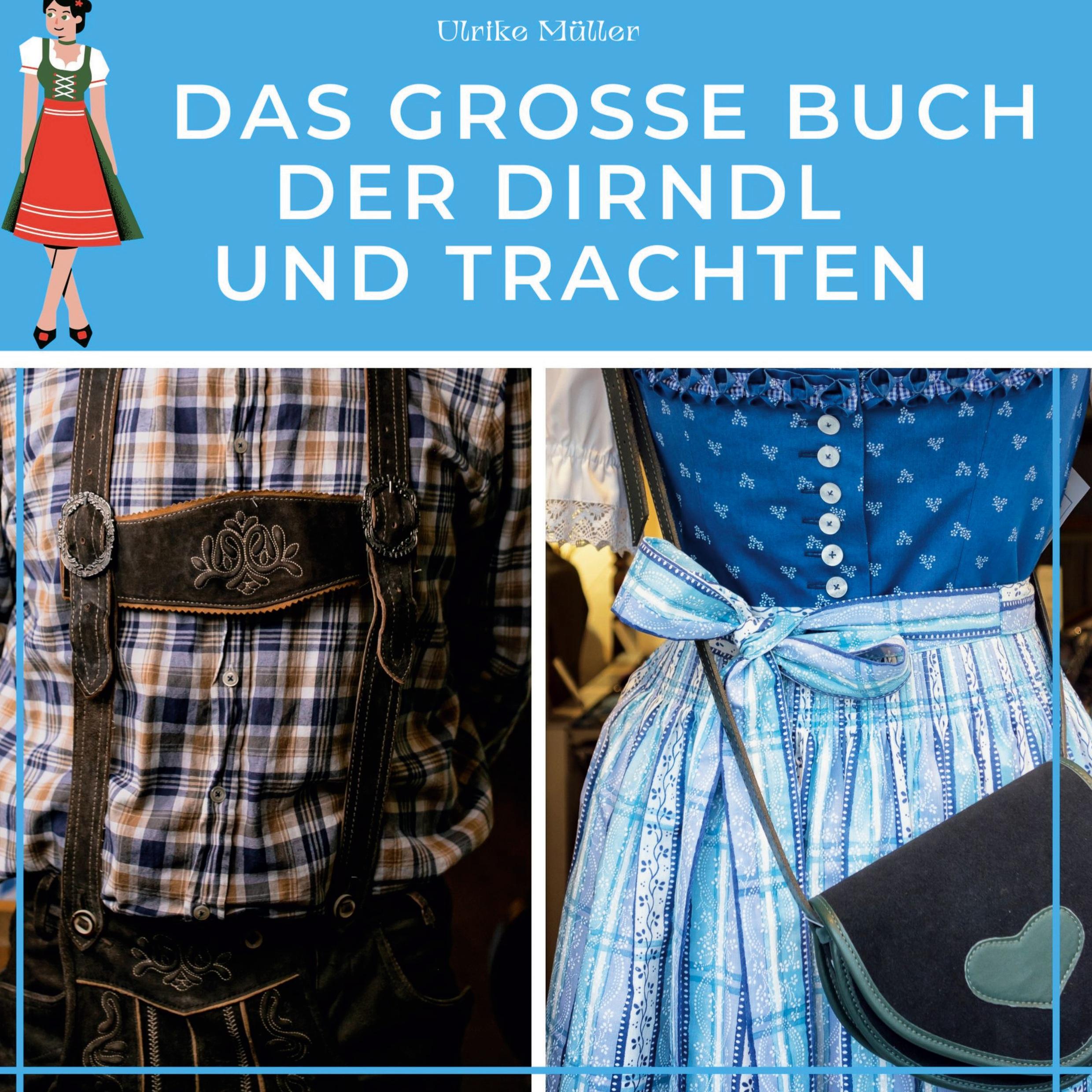 Vorderes Coverbild Das große Buch der Dirndl und Trachten