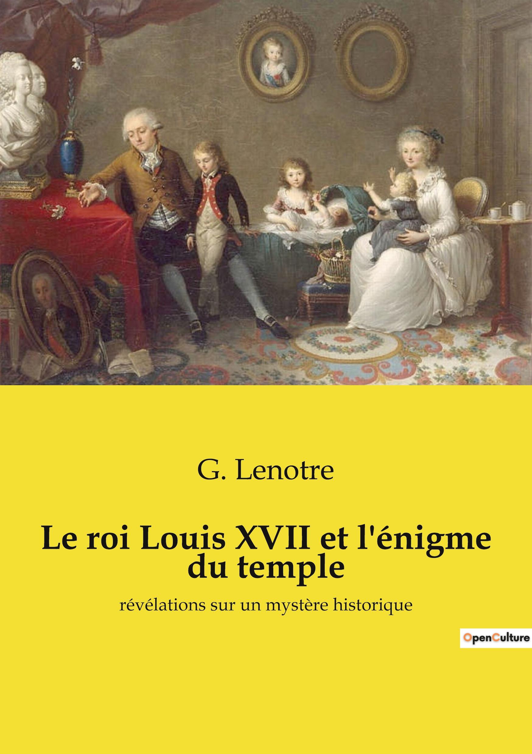 Vorderes Coverbild Le roi Louis XVII et l'énigme du temple