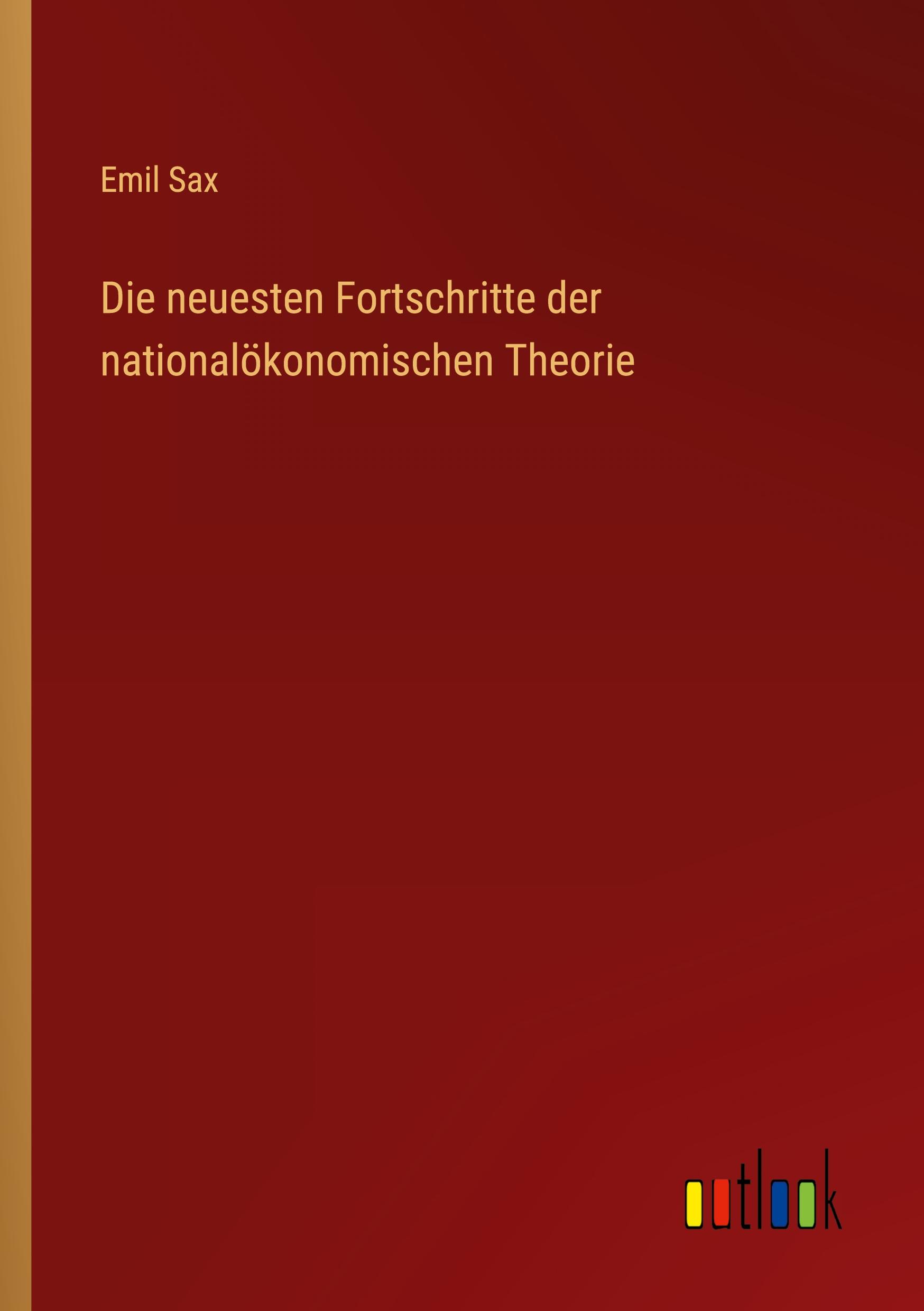 Vorderes Coverbild Die neuesten Fortschritte der nationalökonomischen Theorie