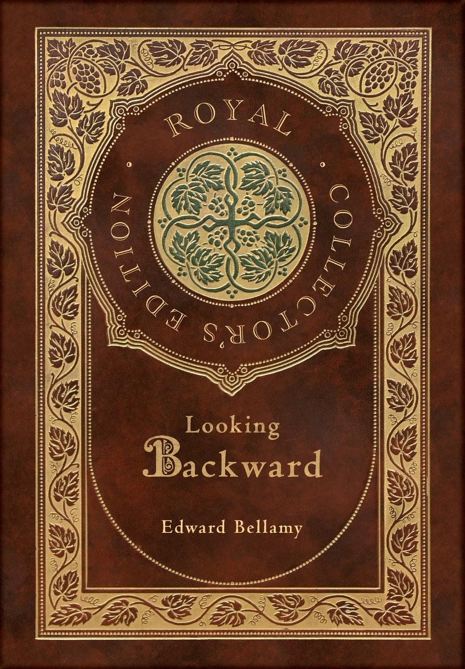 Vorderes Coverbild Looking backward (Royal Collector's Edition) (Case Laminate Hardcover with Jacket)