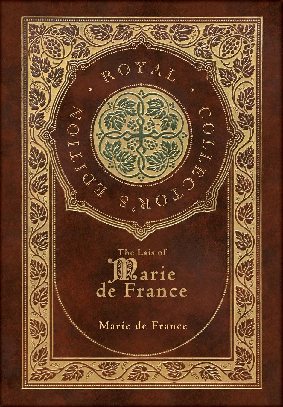 Vorderes Coverbild The Lais of Marie de France (Royal Collector's Edition) (Case Laminate Hardcover with Jacket)