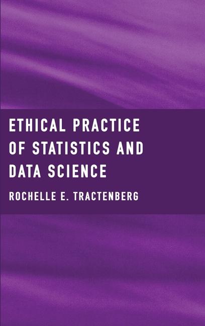 Vorderes Coverbild Ethical Practice of Statistics and Data Science