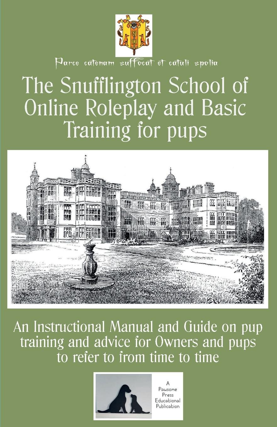 Vorderes Coverbild The Snufflington School of Online Roleplay and Basic Training for Adult pups