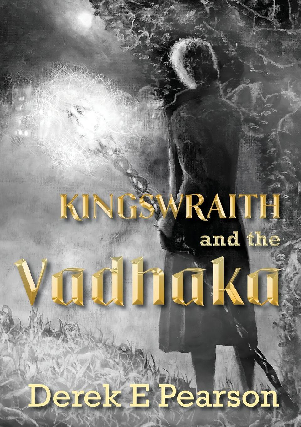 Vorderes Coverbild Kingswraith and the Vadhaka