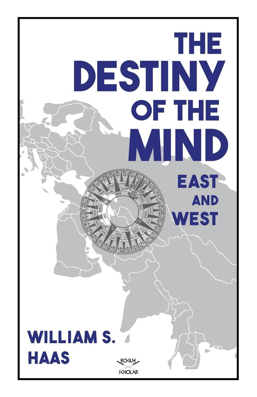 Vorderes Coverbild The Destiny of the Mind, East and West