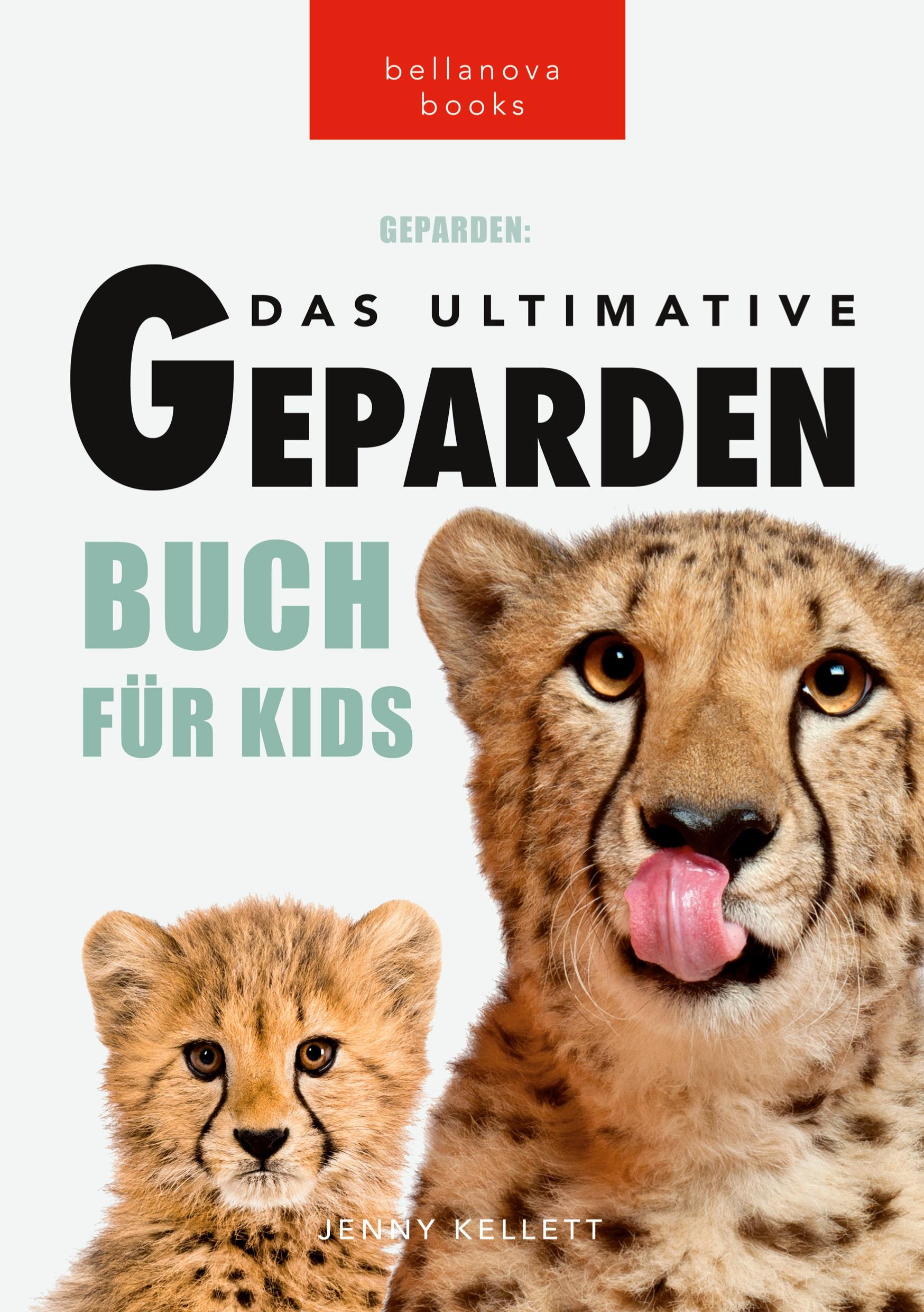Vorderes Coverbild Geparden Das Ultimative Gepardenbuch für Kids
