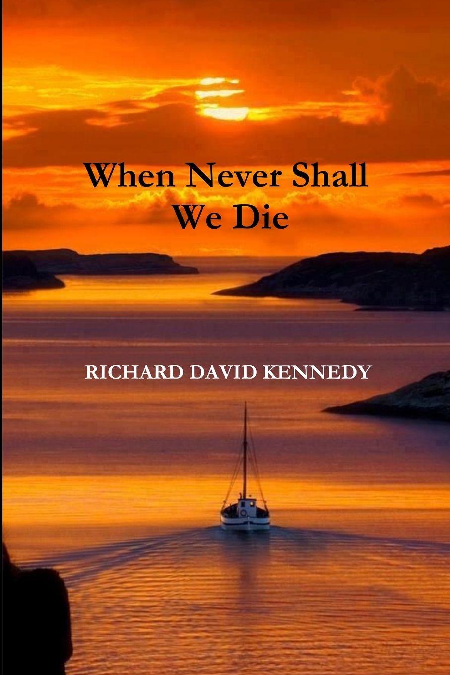 Vorderes Coverbild When Never Shall We Die