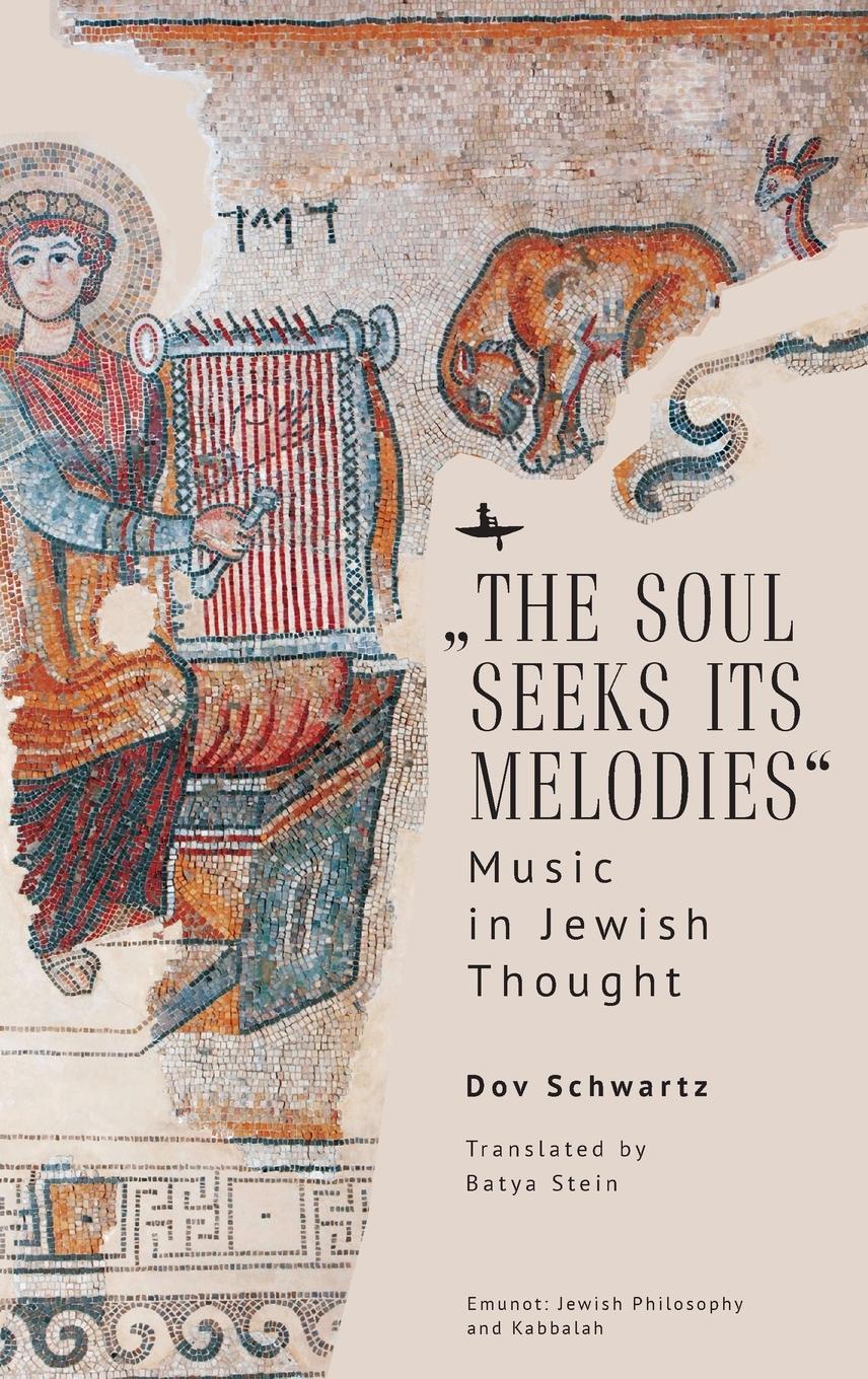 Vorderes Coverbild "The Soul Seeks Its Melodies"