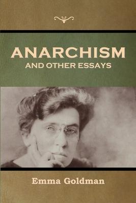 Vorderes Coverbild Anarchism and Other Essays