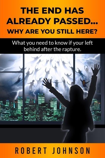 Vorderes Coverbild The End Has Already Passed...Why Are You Still Here?