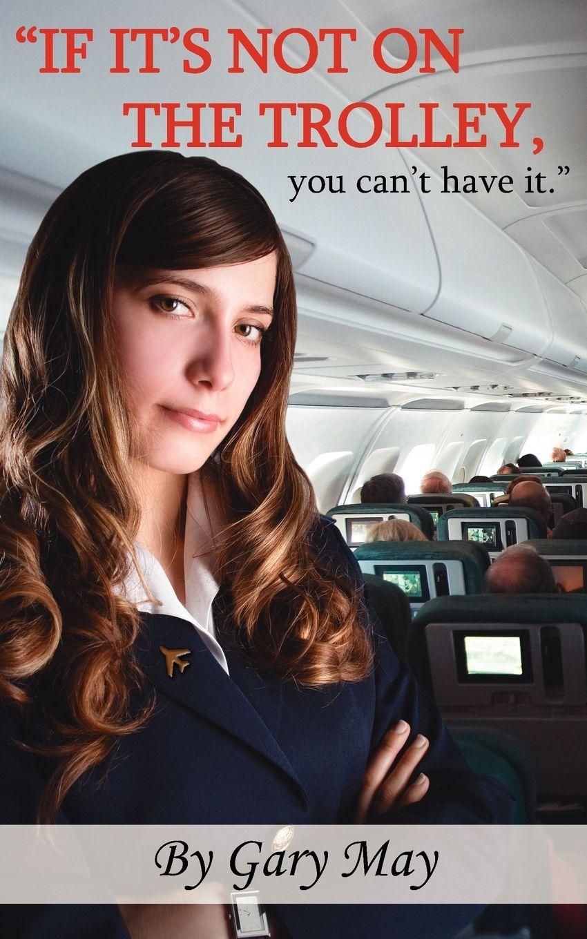 Vorderes Coverbild "If It's Not on the Trolley, You Can't Have It."