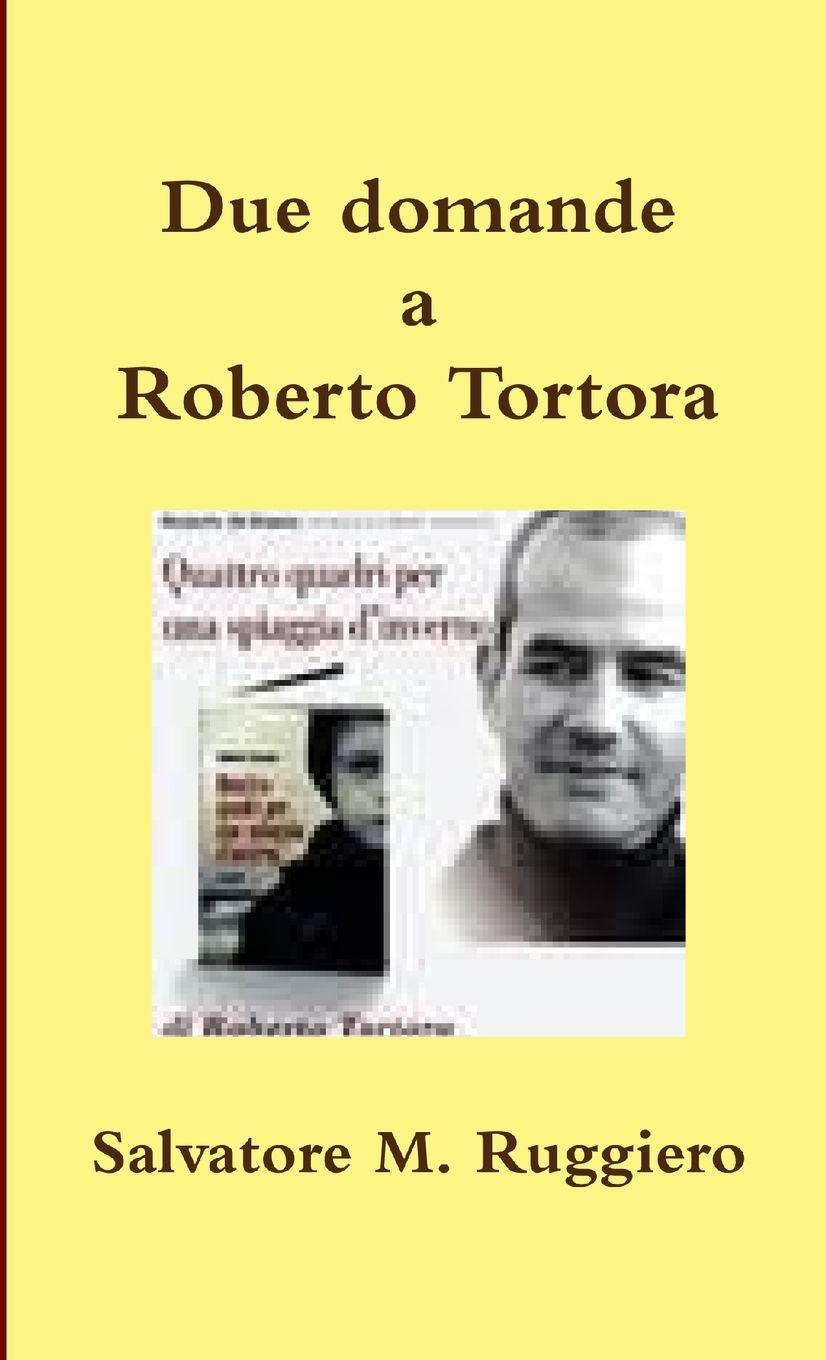 Vorderes Coverbild Due domande a Roberto Tortora