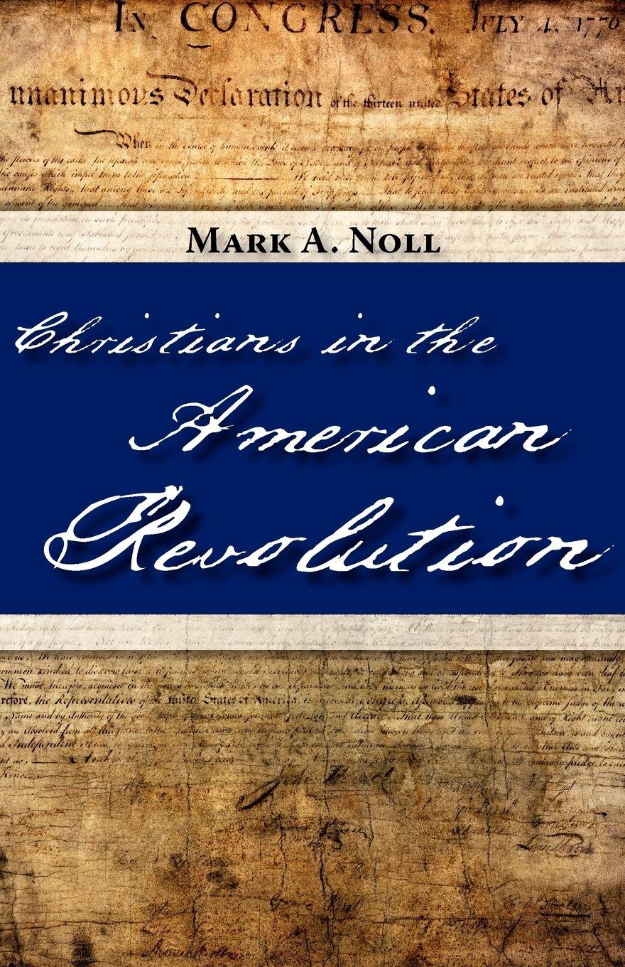 Vorderes Coverbild Christians in the American Revolution