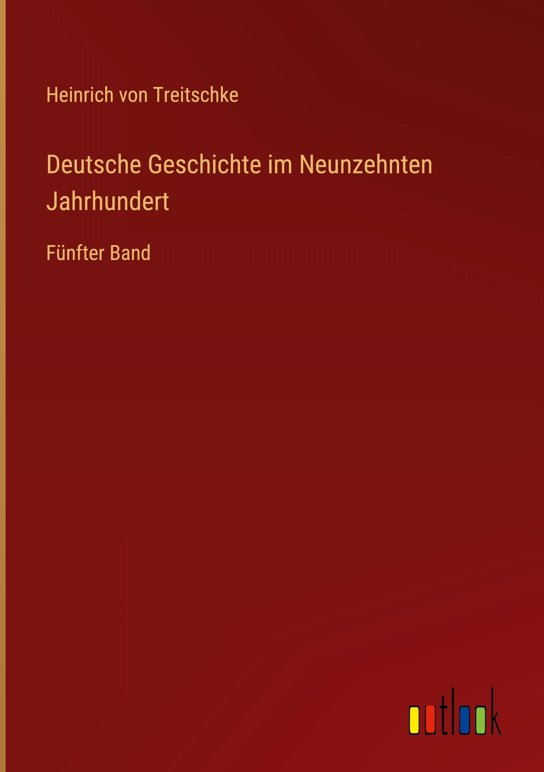Vorderes Coverbild Deutsche Geschichte im Neunzehnten Jahrhundert