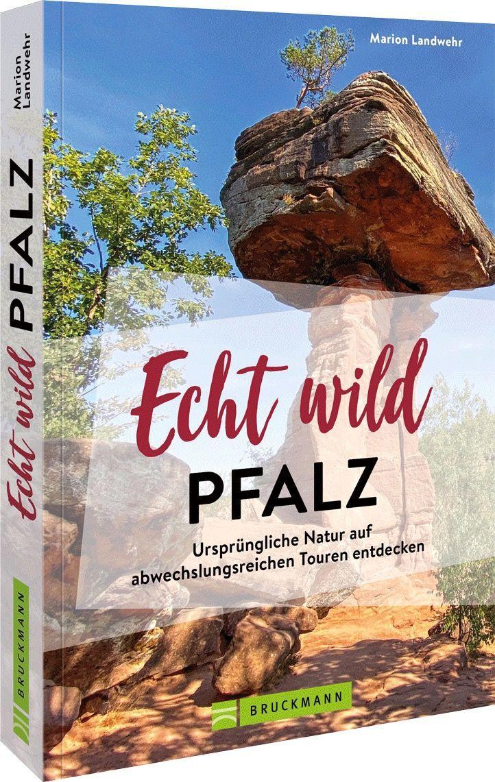 Vorderes Coverbild Echt wild - Pfalz