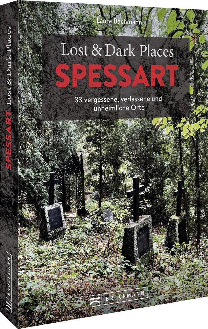 Vorderes Coverbild Lost & Dark Places Spessart