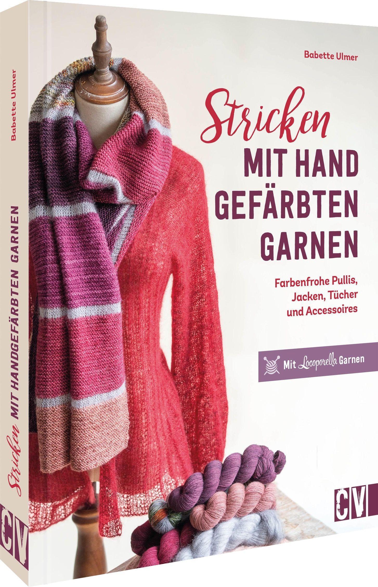 Vorderes Coverbild Stricken mit handgefärbten Garnen