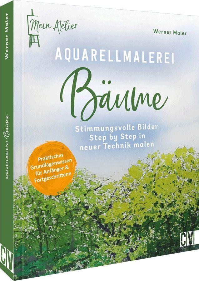 Vorderes Coverbild Mein Atelier Aquarellmalerei Bäume