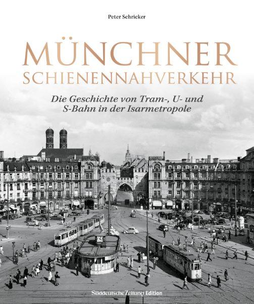 Vorderes Coverbild Münchner Schienennahverkehr