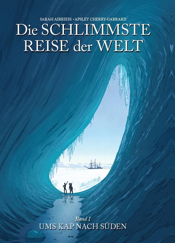 Vorderes Coverbild Die schlimmste Reise der Welt - Die Graphic Novel