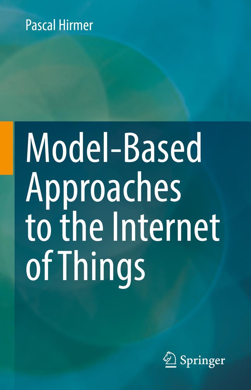 Vorderes Coverbild Model-Based Approaches to the Internet of Things