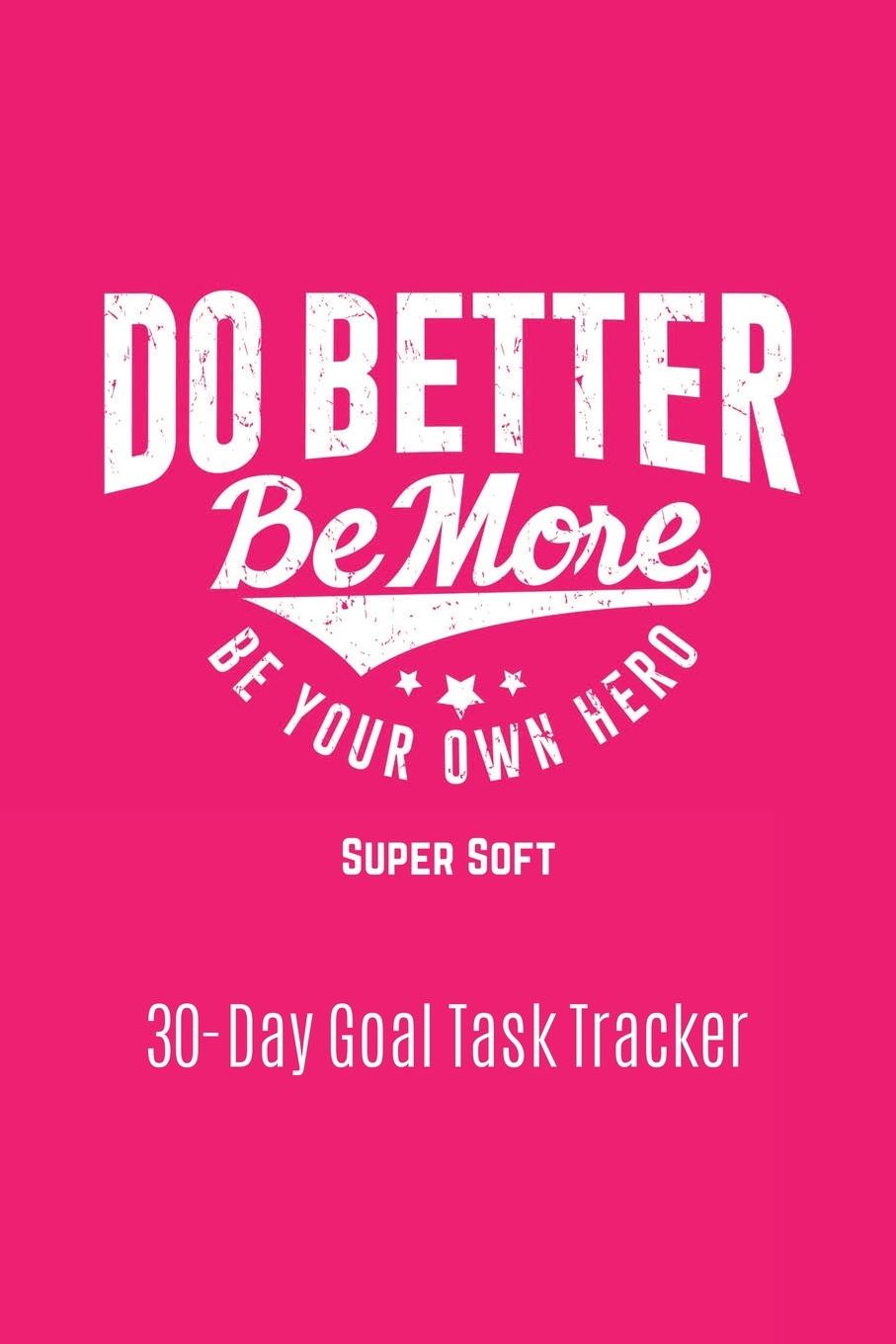 Vorderes Coverbild Do Better Be More Be Your Own Hero