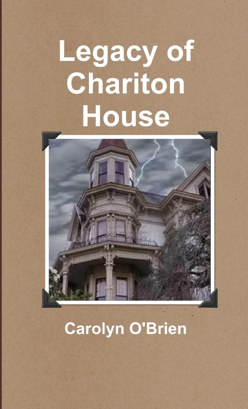 Vorderes Coverbild Legacy of Chariton House
