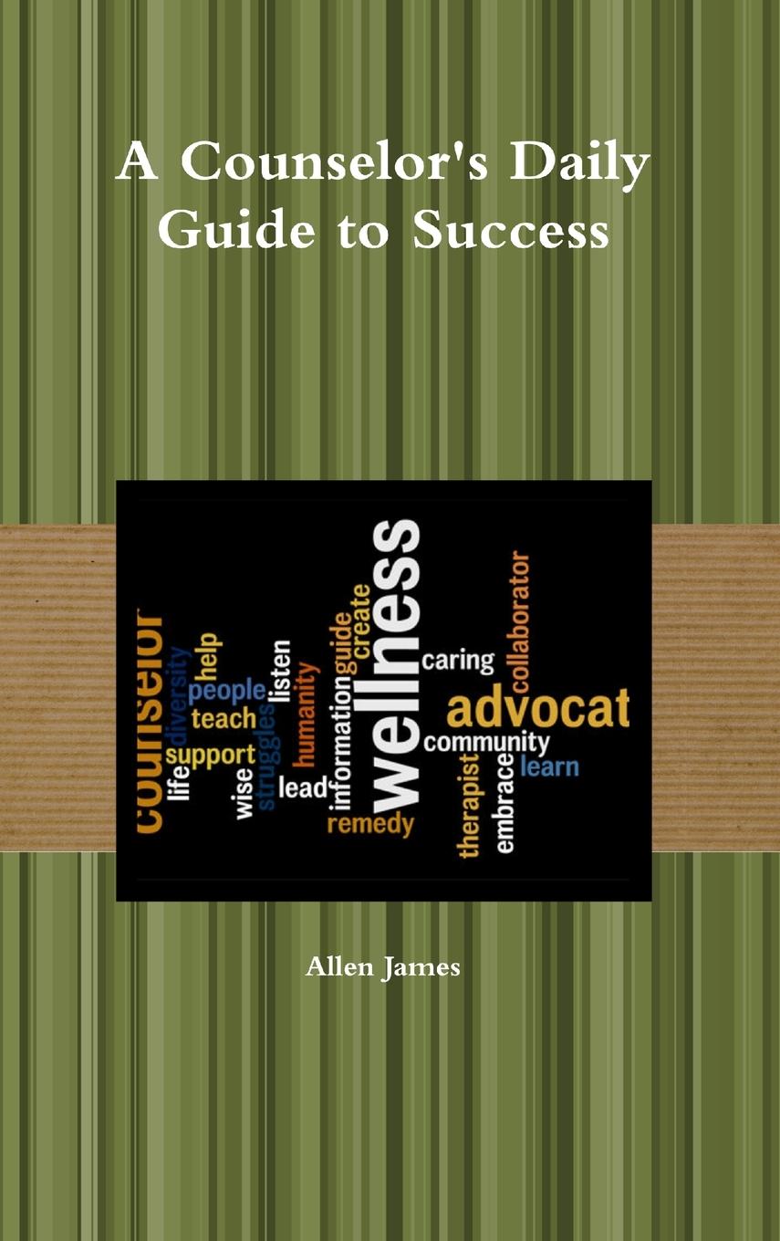 Vorderes Coverbild A Counselor's Daily Guide to Success - Hardback