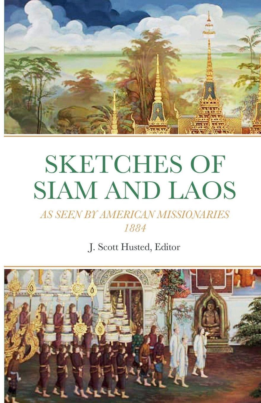 Vorderes Coverbild Sketches of Siam and Laos