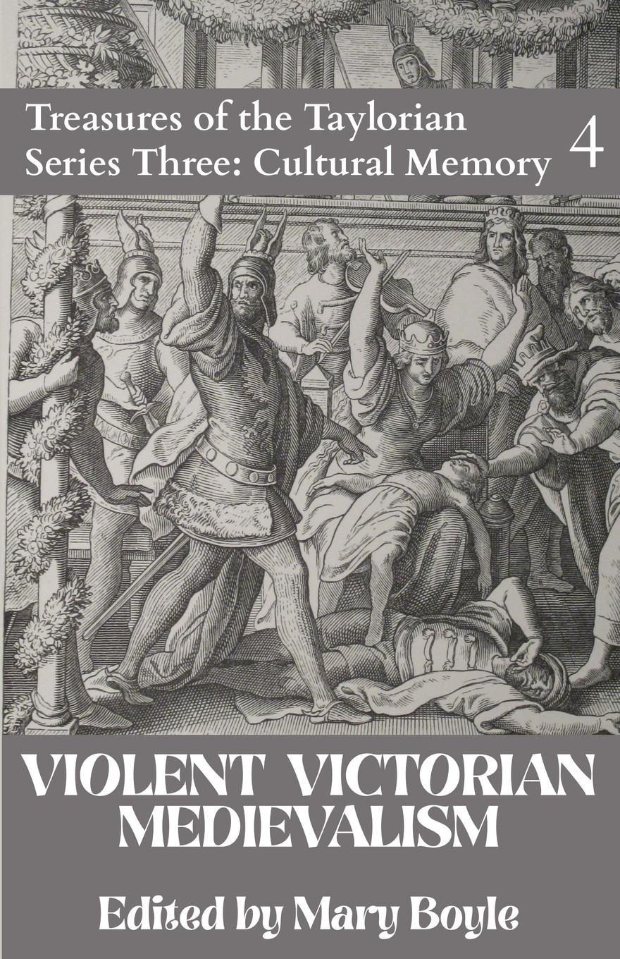 Vorderes Coverbild Violent Victorian Medievalism