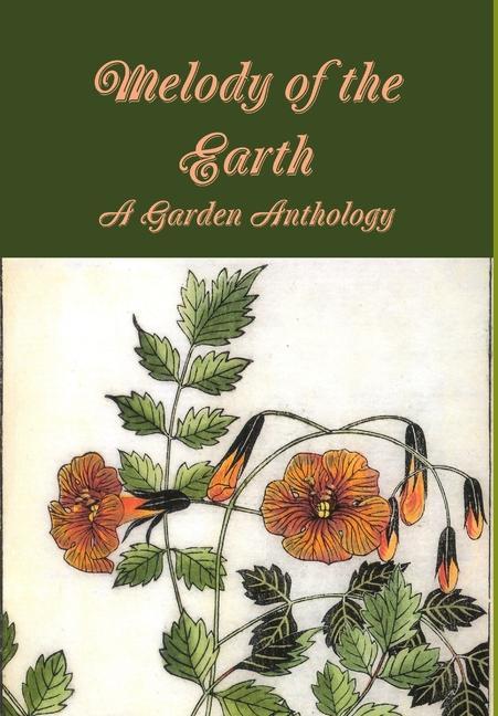 Vorderes Coverbild Melody of the Earth. A Garden Anthology