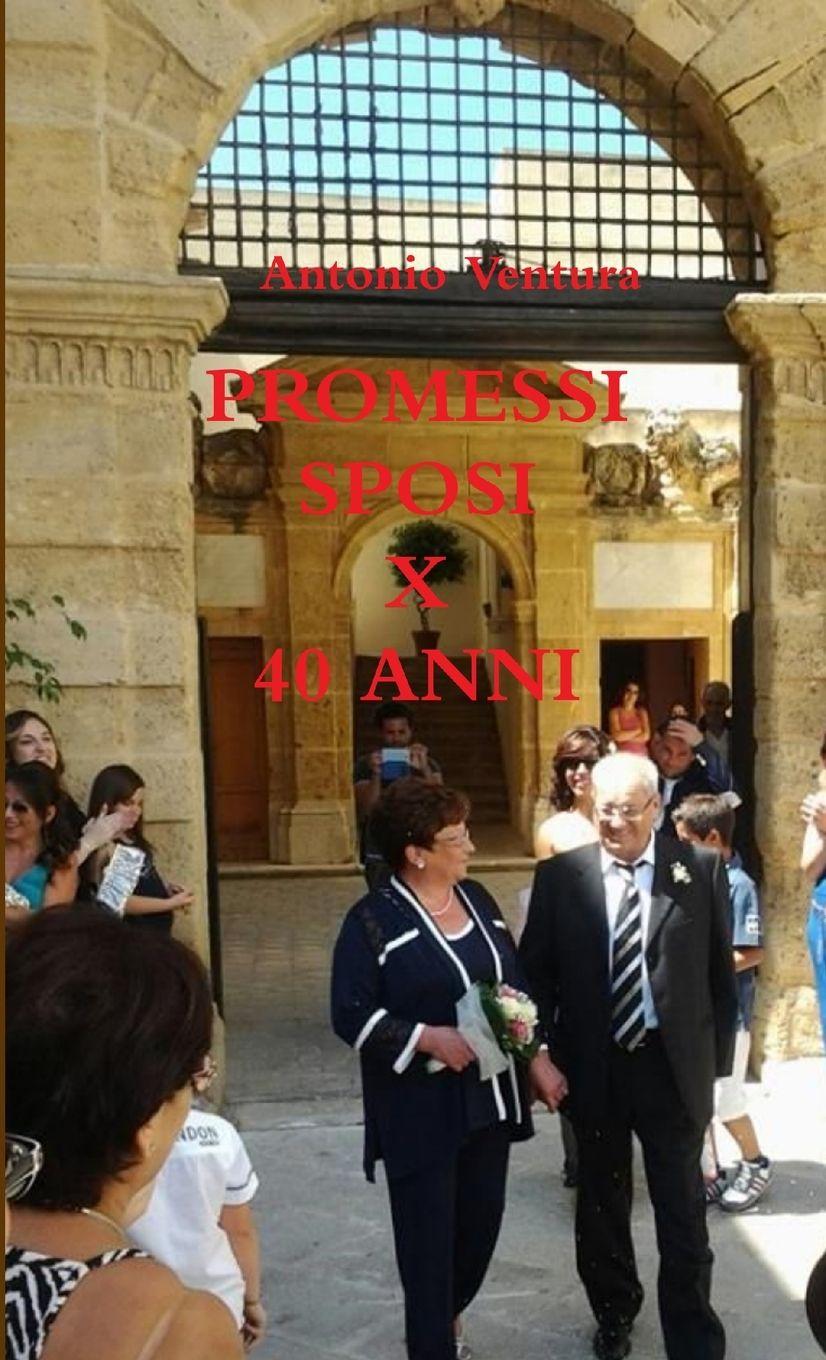 Vorderes Coverbild PROMESSI SPOSI X 40 ANNI