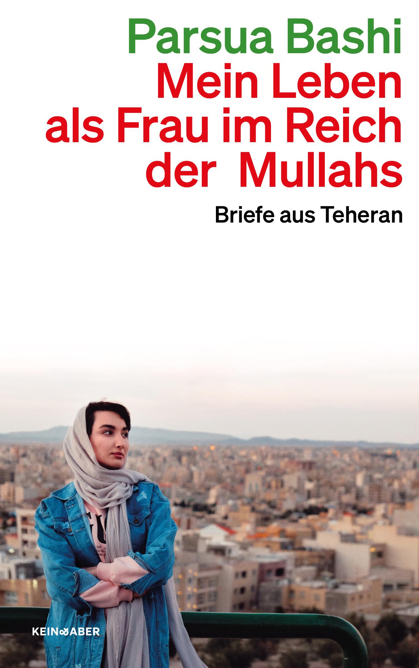 Vorderes Coverbild Mein Leben als Frau im Reich der Mullahs
