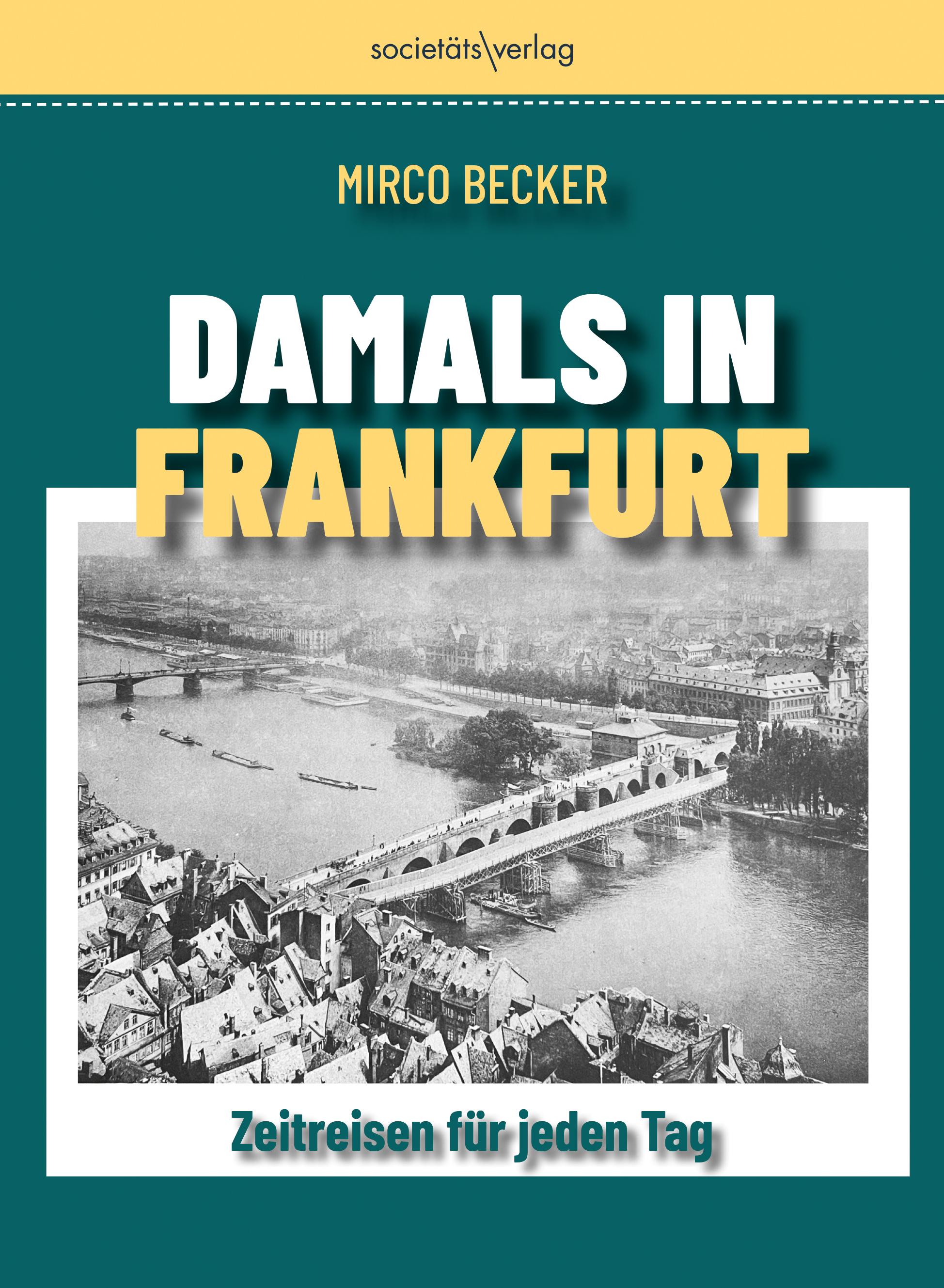 Vorderes Coverbild Damals in Frankfurt