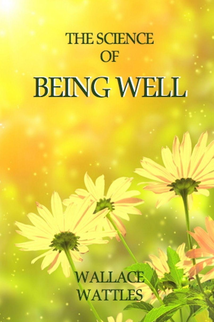 Vorderes Coverbild The Science of Being Well
