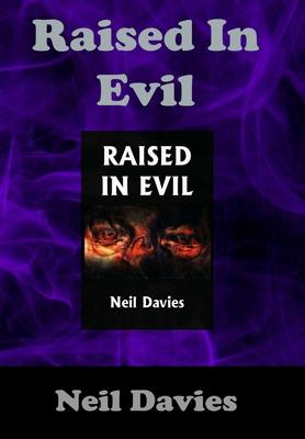 Vorderes Coverbild Raised In Evil