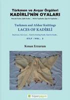 Vorderes Coverbild Kadirlinin Oyalari - Türkmen ve Avsar Örgüleri Cilt 2