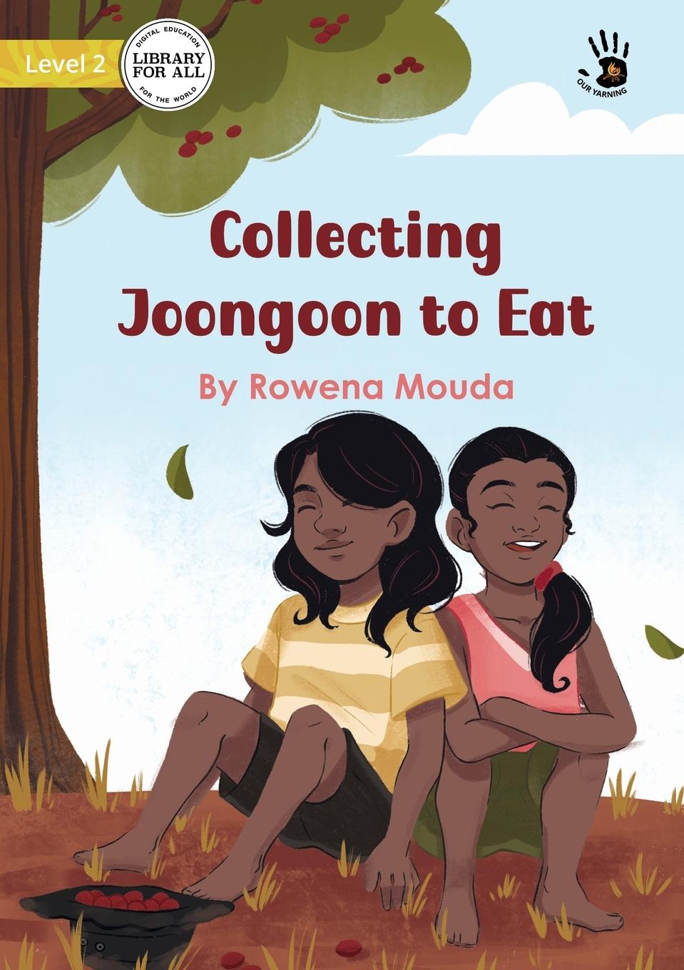 Vorderes Coverbild Collecting Joongoon to Eat - Our Yarning