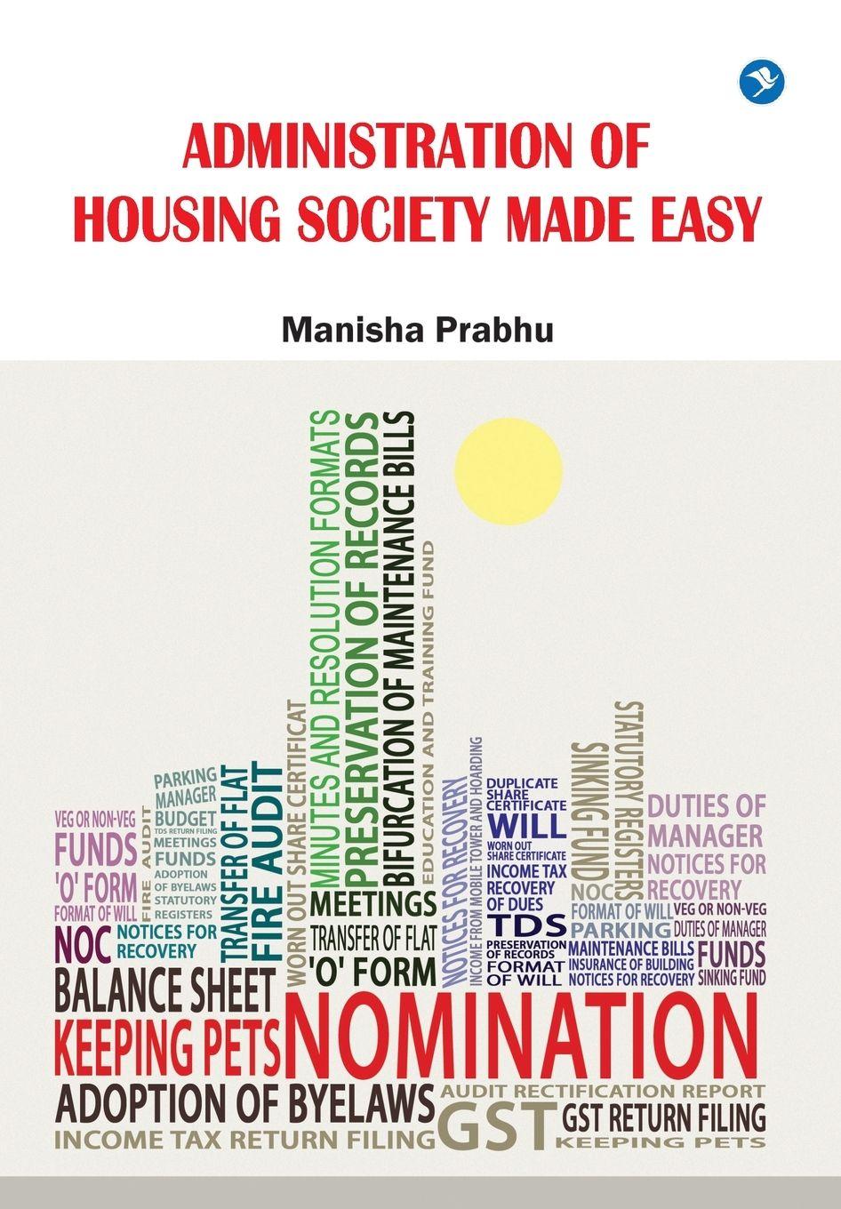 Vorderes Coverbild Administration of Housing Society Made Easy  (Society Bye Laws)