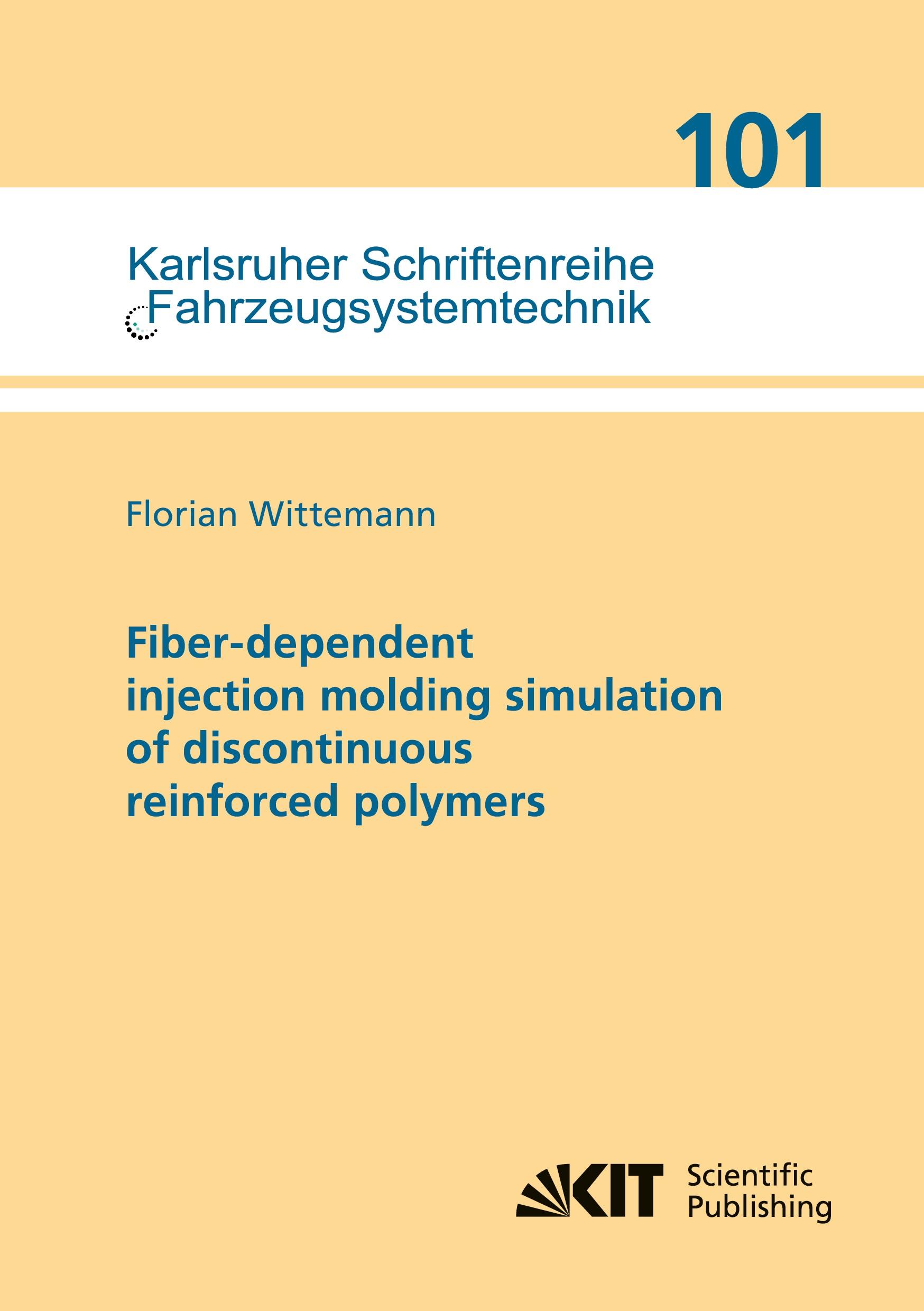 Vorderes Coverbild Fiber-dependent injection molding simulation of discontinuous reinforced polymers