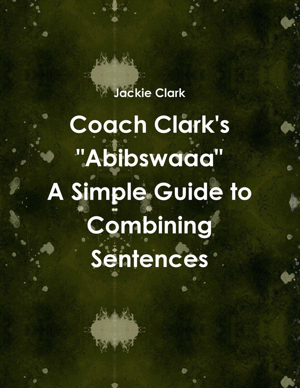 Vorderes Coverbild Coach Clark's Abibswaaa