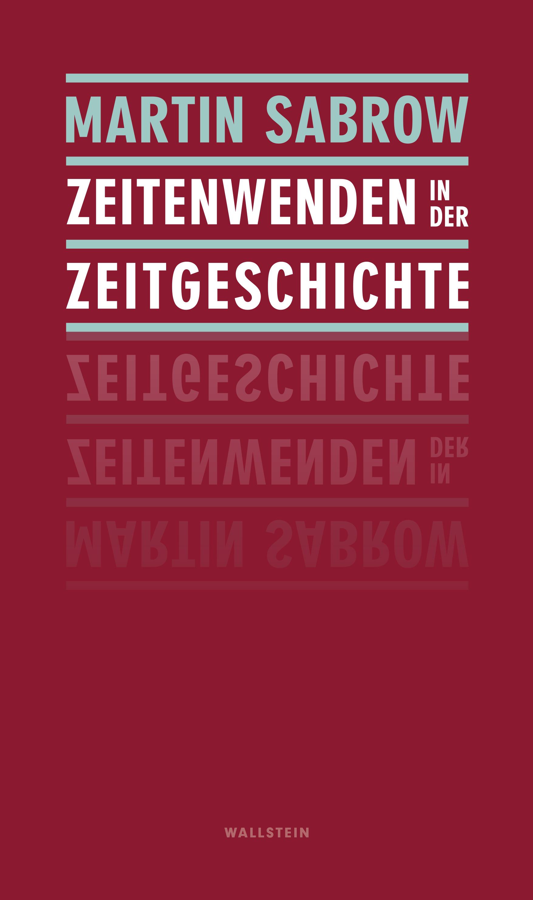 Vorderes Coverbild Zeitenwenden in der Zeitgeschichte