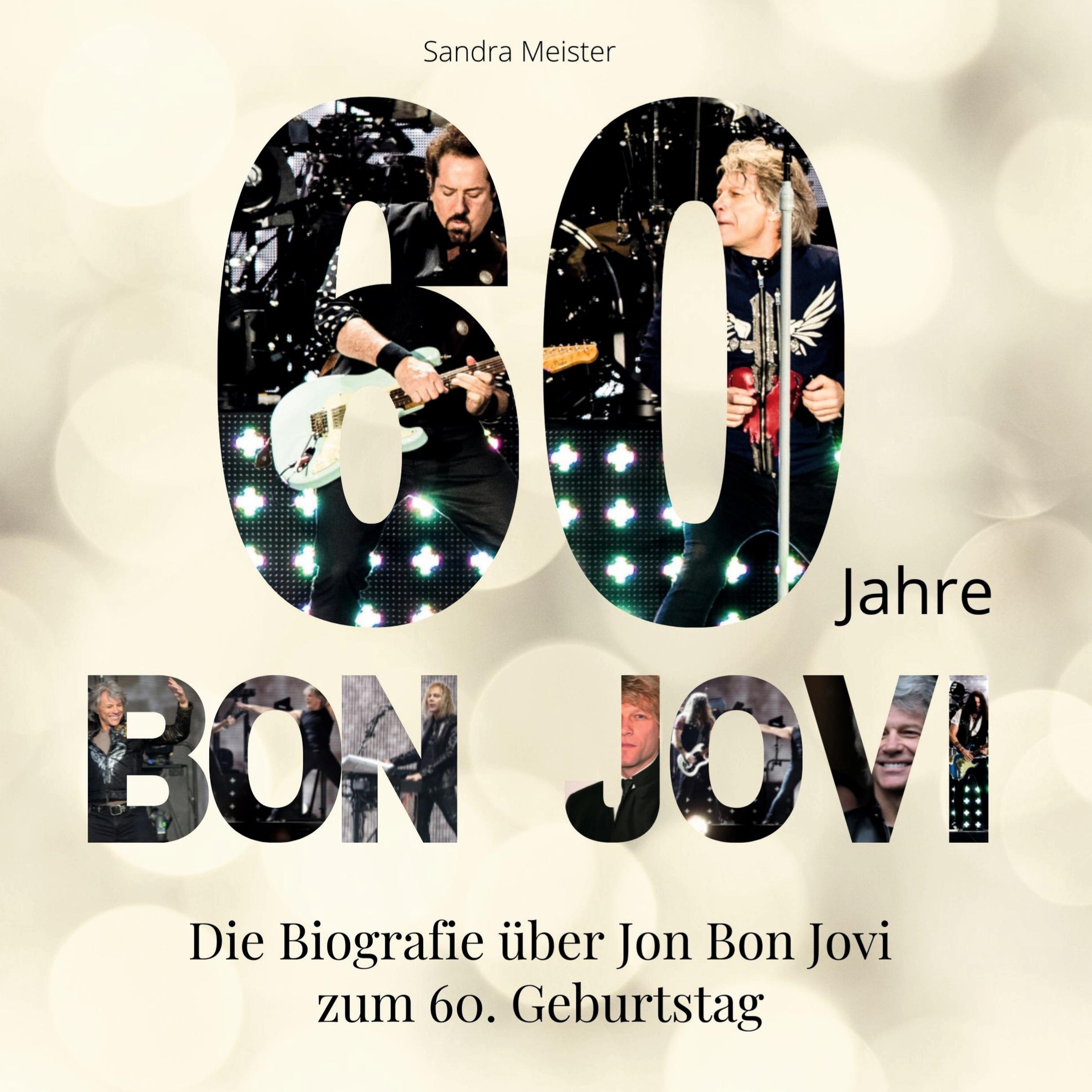 Vorderes Coverbild 60 Jahre Bon Jovi